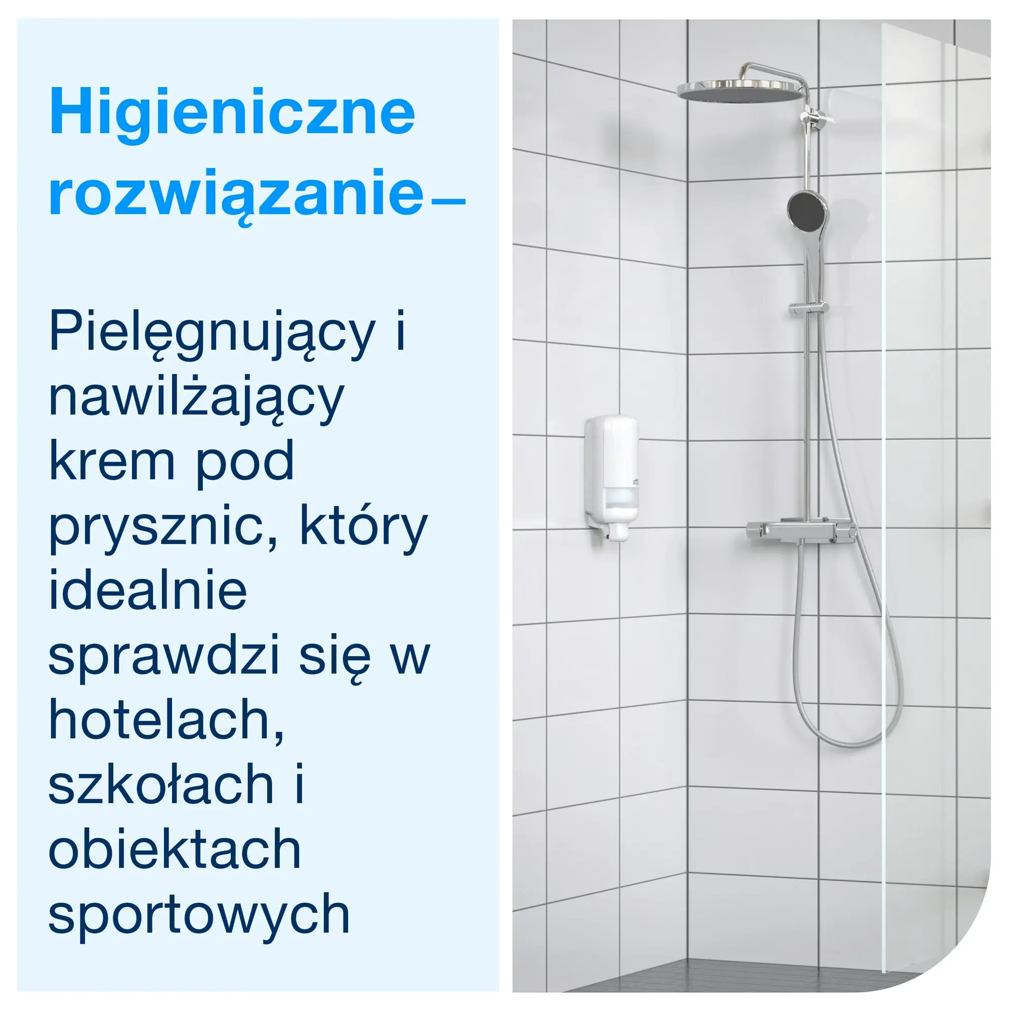 Tork kremowy żel pod prysznic S1, biały dozownik zamontowany pod prysznicem w hotelowej łazience