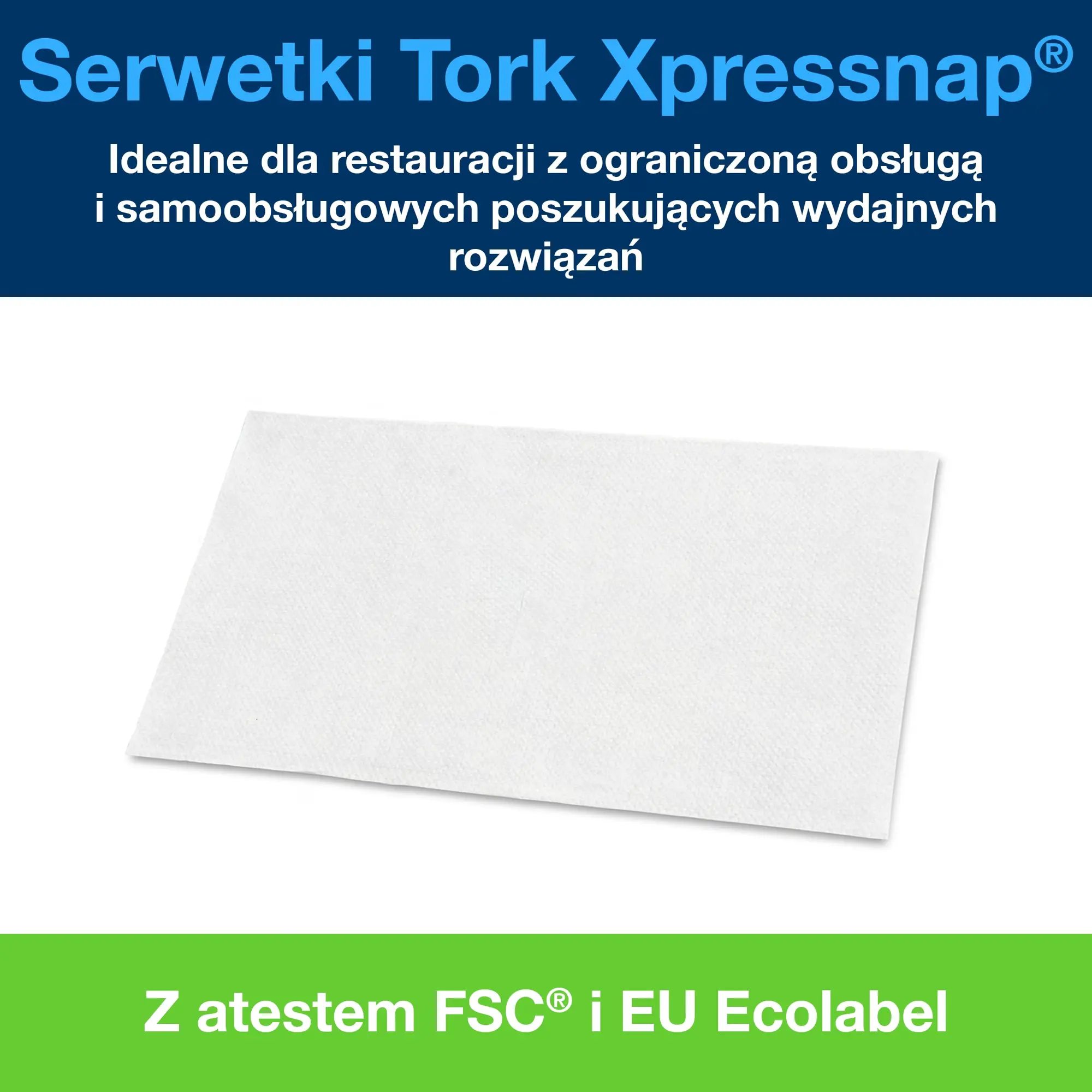 Serwetki Tork Xpressnap® N4 10840, rozłożona biała serwetka z certyfikatami FSC i EU Ecolabel